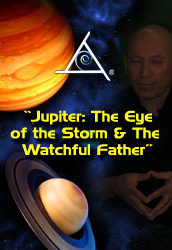 Bashar - Jupiter. The Eye of The Storm and The Watchful Father