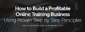 Brian Clark (Rainmaker Digital) - Build Your Online Training Business the Smarter Way