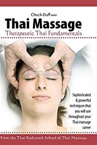 Chuck Duff - RealBodyWork - Thai Massage Therapeutic Thai Fundamentals