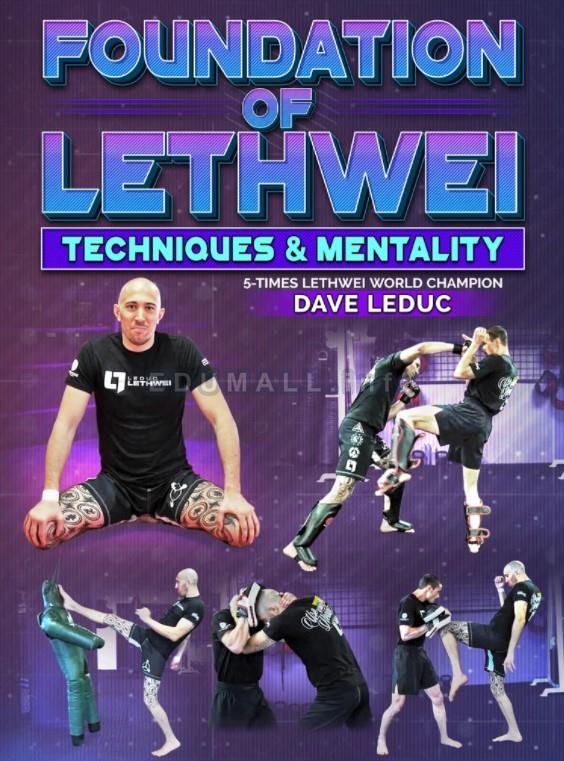 Dave Leduc - Foundation of Lethwei