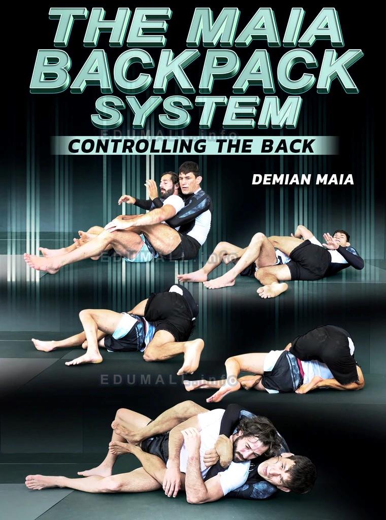 Demian Maia - The Maia Backpack System