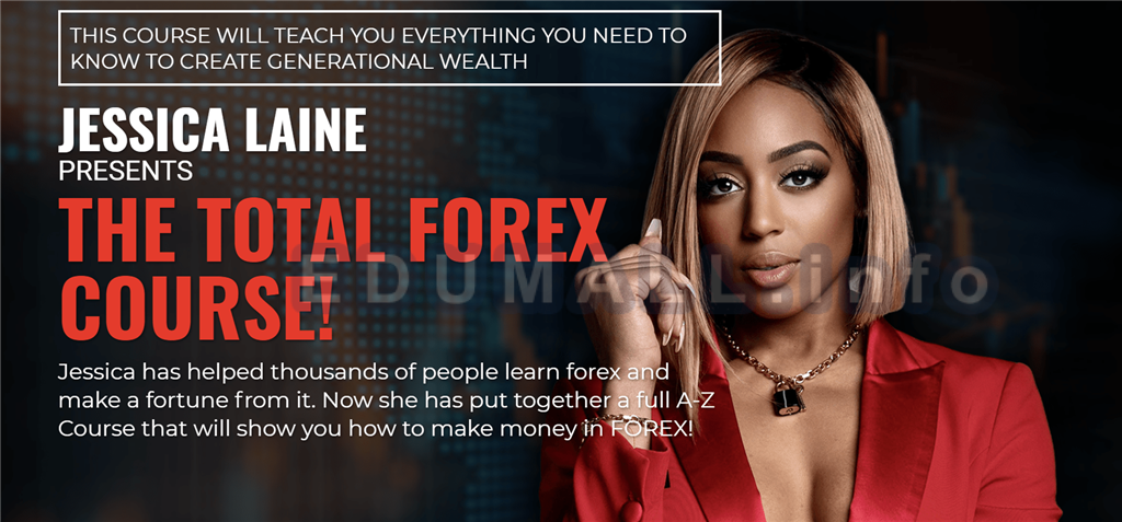 Jessica Laine - jess invest TOTAL Forex COURSE!