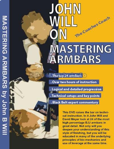 John Will - Mastering Armbars