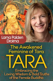 Lama Palden Drolma - The Awakened Feminine of Tara