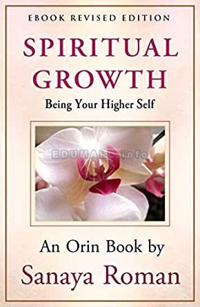 Orin - Orin’s Spiritual Growth: Being Your Higher Self (No Transcript)