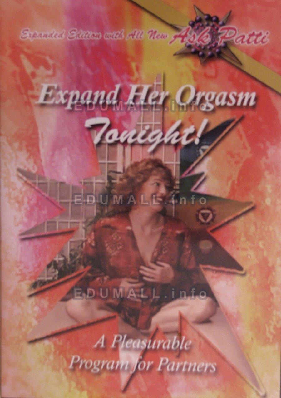 Patricia Taylor • Expand Her Orgasm Tonight - Expanded Edition