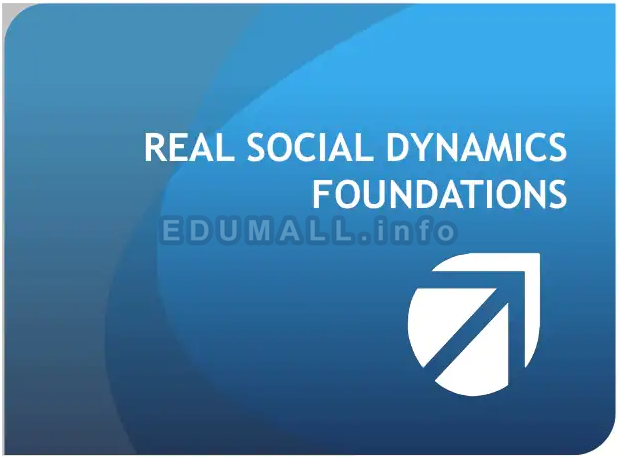 Real Social Dynamics - Foundations