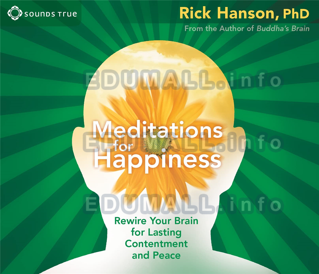 Rick Hanson - Meditations for Happiness