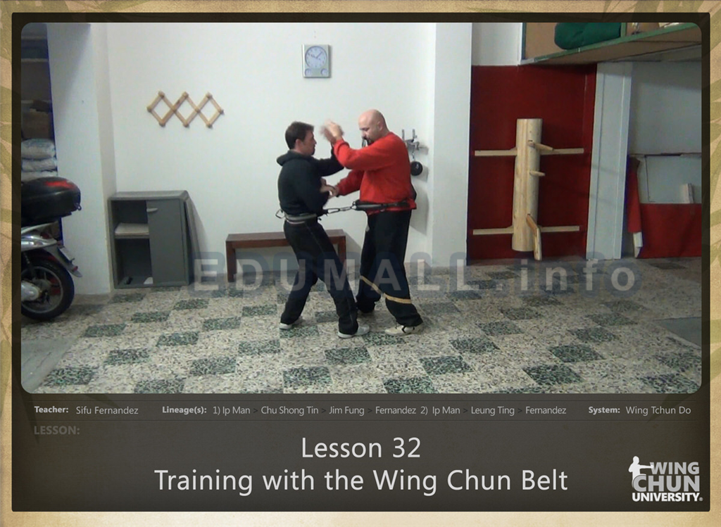 Sifu Fernandez - WingTchunDo - Lesson 32 - Training with the Wing Chun Belt
