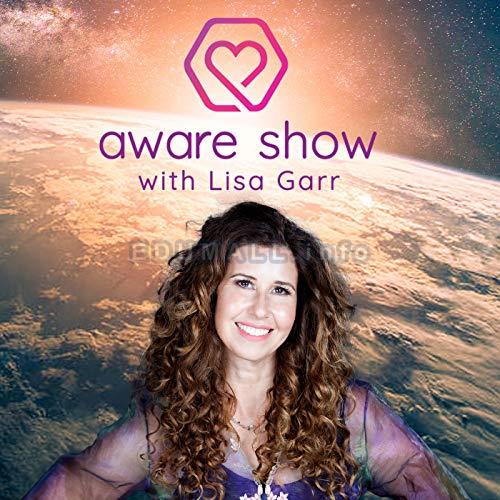 The Aware Show - Academy of Light Therapy with Lisa Garr