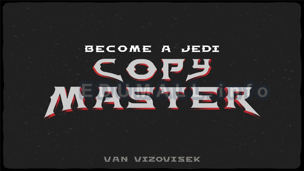 Van Vizovisek - Become a Jedi Copy Master