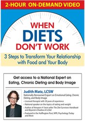 When Diets Don’t Work: 3 Steps to Transform Your Relationship with Food and Your Body - Judith Matz