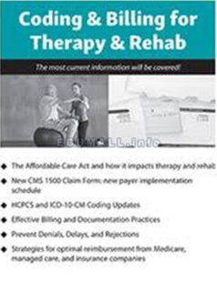 2018 Coding and Billing for Therapy and Rehab - Sherry Marchand, CPMA