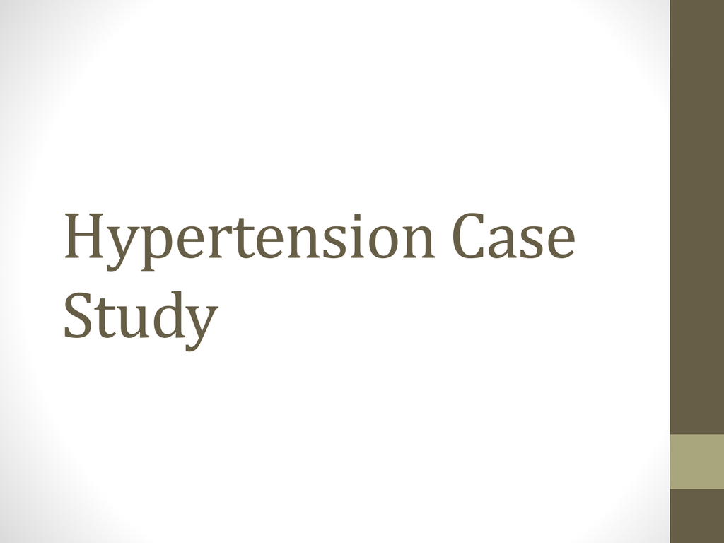 Adam Whaley-Connell - Hypertension Case Examples