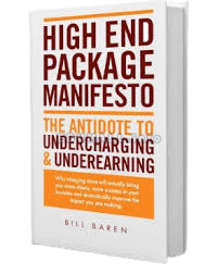 Bill Baren - High End Package Manifesto