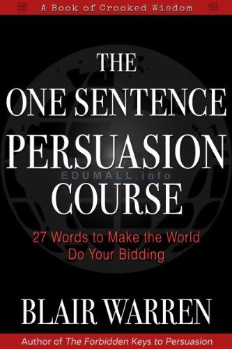 Blair Warren’s - One Sentence Persuasion Plus