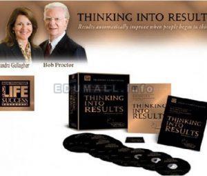 BOB PROCTOR - THINKING INTO RESULTS