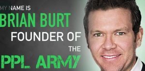Brian Burt - PPL Army - 100 Days To $100k 2017
