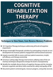 Cognitive Rehabilitation Therapy: Practical Interventions & Personalized Planning - Jane Yakel