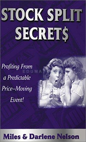 Darlene Nelson - Stock Split Secrets (2nd Ed.)