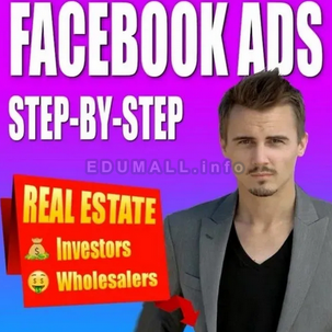 Devon Wayne - We Buy Houses Facebook Ads (for Motivated Sellers Leads)