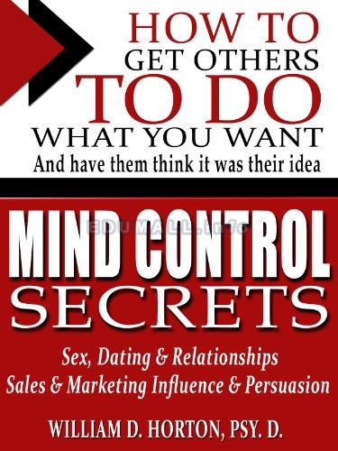 Dr. William Horton - Mind Control Secrets