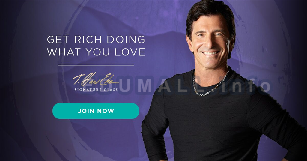 Get Rich Doing What You Love - T. Harv Eker