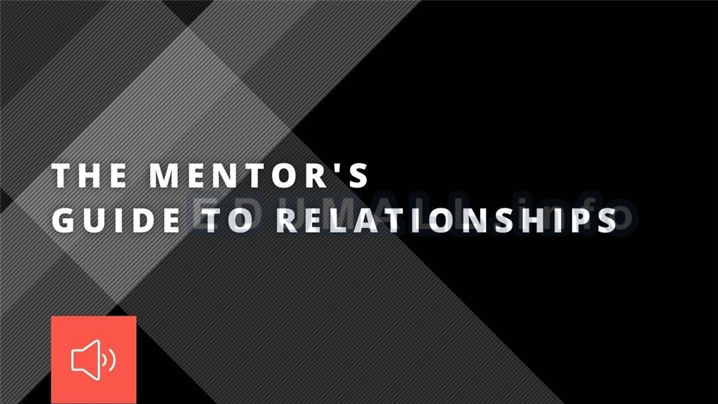 John C. Maxwell - THE MENTOR’S GUIDE TO RELATIONSHIPS