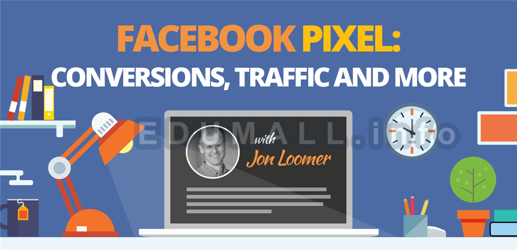 Jon Loomer - The Facebook Pixel
