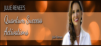 Julie Renee - Quantum Success Activations
