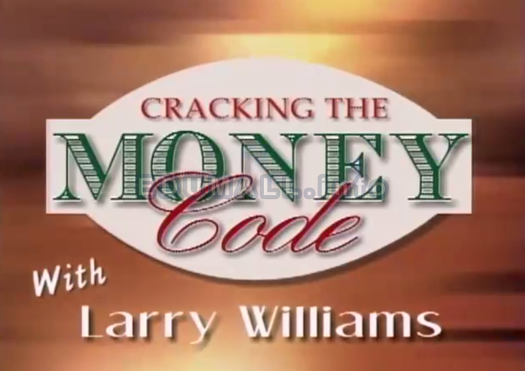 Larry Williams - Cracking the Money Code