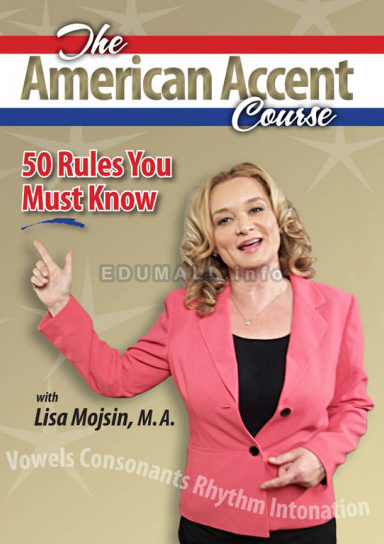 Lisa Mojsln - The American Accent Course DVD - 50 Rules You Must Know