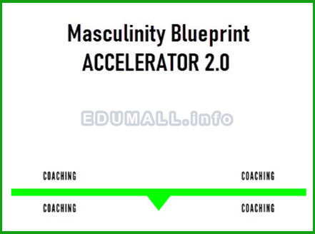 Casey Zander - Masculinity Blueprint ACCELERATOR 2.0