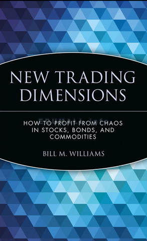 New Trading Dimensions Complete Course - Bill Williams