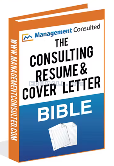 Management Consulted - The Consulting Resume and Cover Letter Bible
