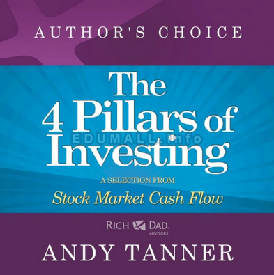 Andy Tanner - The 4 Pillars of Investing
