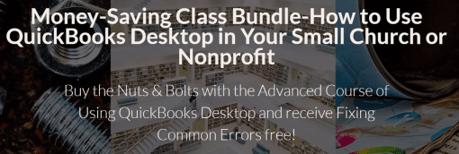 Lisa London - Money-Saving Class Bundle-How to Use QuickBooks Desktop in Your Small Church or Nonprofit (3 Bundle)