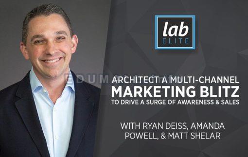 Ryan Deiss - Architect a Multi-Channel Marketing Blitz to Drive a Surge of Awareness and Sales 2022