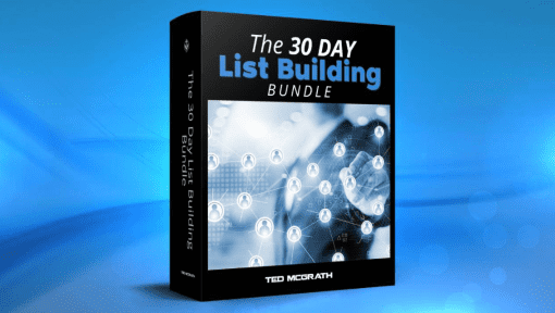 Ted McGrath - The 30 Day List Building Bundle